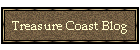 Treasure Coast Blog