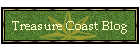 Treasure Coast Blog