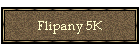Flipany 5K