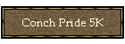 Conch Pride 5K
