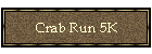 Crab Run 5K