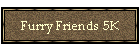 Furry Friends 5K