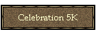 Celebration 5K