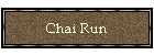 Chai Run