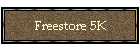 Freestore 5K