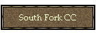 South Fork CC