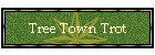 Tree Town Trot
