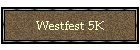 Westfest 5K