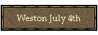 Weston July 4th